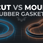 Die Cut vs. Moulded Rubber Gaskets: Which Is Right for Your Project?