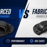 Reinforced vs Fabric Backed Rubber Diaphragms: Performance & Use Cases