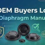 What OEM Buyers Look for in a Rubber Diaphragm Manufacturer